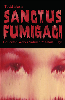 Sanctus Fumigaci by Todd Bash book cover